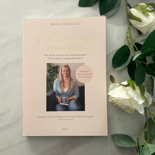 Magisk Mammatid Bok | Maria Carlsson-the-feelgood-shop