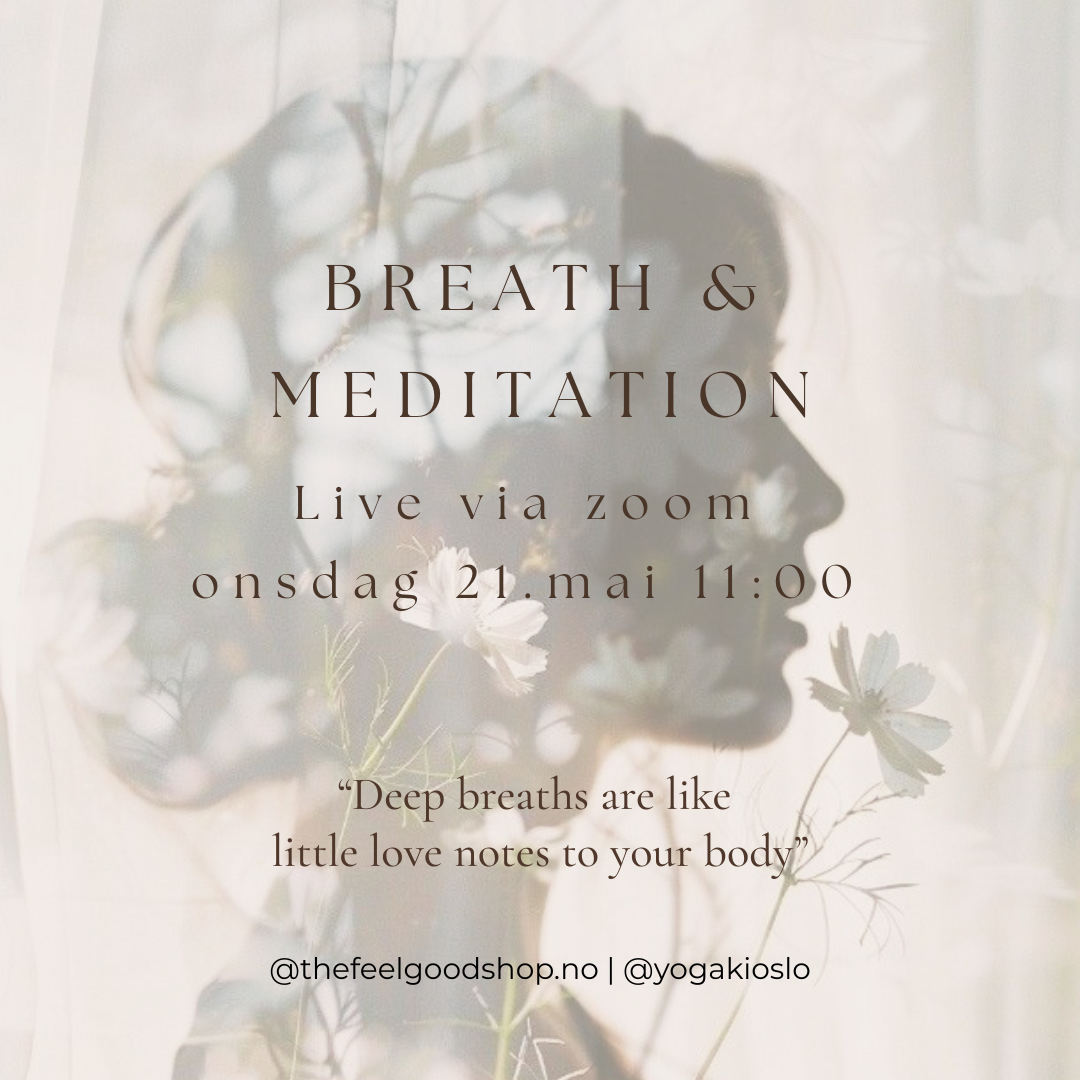 UTSOLGT! Breath & Meditation | live event via zoom onsdag 21.mai 11:00